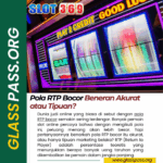 Pola RTP Bocor Beneran Akurat atau Tipuan